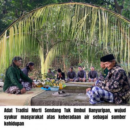 Masyarakat Banyuripan Padukuhan Kenalan melaksanakan Adat Tradisi Merti Sendang Tuk Umbul Banyuripan