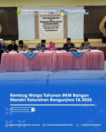Rembug Warga Tahunan BKM Bangun Mandiri Bangunjiwo TA 2025