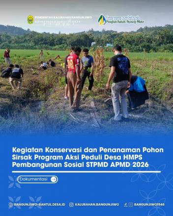 Gerakan  Konservasi dan Penanaman Pohon HMPS STPMD APMD di Bangunjiwo