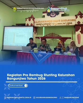 Kegiatan Pra Rembuk Stunting Kalurahan Bangunjiwo Tahun 2026