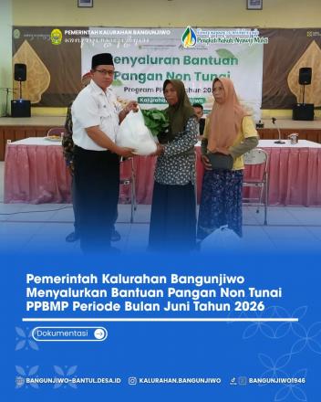 Penyaluran Bantuan Pangan Non Tunai Program PPBMP TA 2026 Periode Bulan Juni