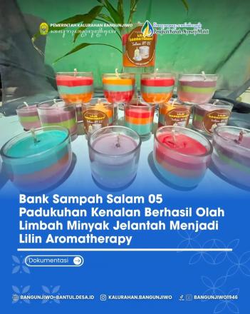 Bank Sampah Salam 05 Berhasil Olah Limbah Minyak Jelantah Menjadi Lilin